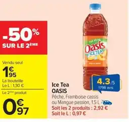Carrefour Drive OASIS Ice Tea offre