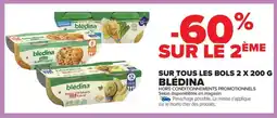 Carrefour Drive BLÉDINA Sur tous les bols offre