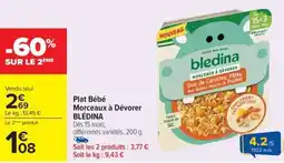 Carrefour Drive BLÉDINA Plat Bébé Morceaux à Dévorer offre