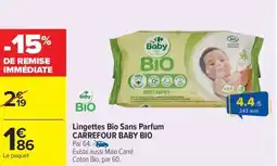 Carrefour Drive CARREFOUR BABY BIO Lingettes Bio Sans Parfum offre