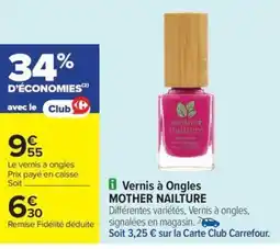 Carrefour Drive MOTHER NAILTURE Vernis à Ongles offre