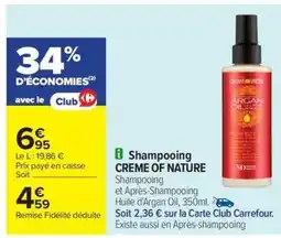 Carrefour Drive CREME OF NATURE Shampooing offre