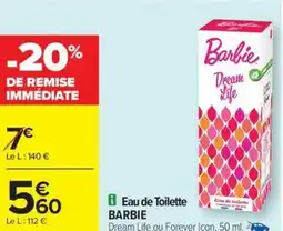 Carrefour Drive BARBIE Eau de Toilette offre