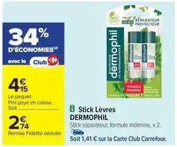 Carrefour Drive DERMOPHIL Stick Lèvres offre