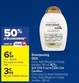 Carrefour Drive OGX Shampooing offre