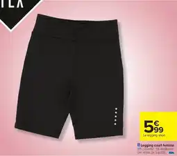 Carrefour Drive TEX Legging court femme offre