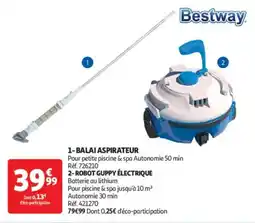 Auchan Drive 1 balai aspirateur 2 robot guppy électrique offre