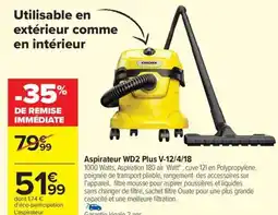Carrefour Drive Aspirateur WD2 Plus V-12/4/18 offre