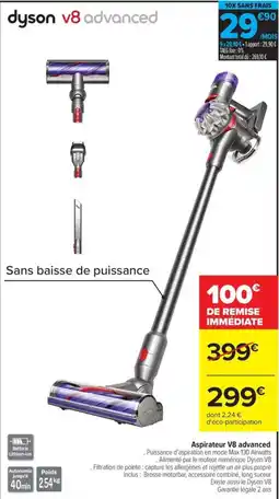 Carrefour Drive Aspirateur V8 advanced offre