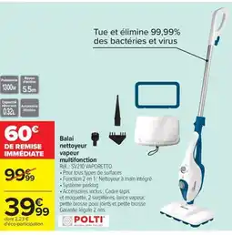 Carrefour Drive POLTI Balai nettoyeur vapeur multifonction offre