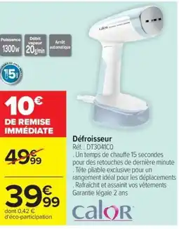 Carrefour Drive CALOR Défroisseur offre