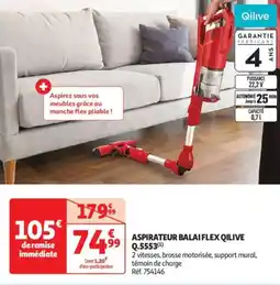 Auchan Drive Aspirateur balai flex qilive q.5553 offre