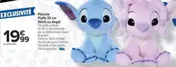 Carrefour Drive STITCH Peluche Fluffy 33 cm ou Angel offre