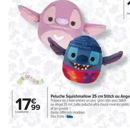 Carrefour Drive STITCH Peluche Squishmallow 25 cm Stitch ou Angel offre