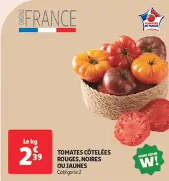 Auchan Supermarché Tomates côtelées rouges noires ou jaunes offre