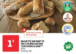 Auchan Supermarché Baguette mie dinette crco filiÚre auchan cultivons le bon offre