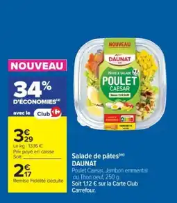 Cora x Carrefour DAUNAT Salade de pâtes offre