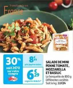 Auchan Supermarché Salade de mini penne tomate mozzarella et basilic offre
