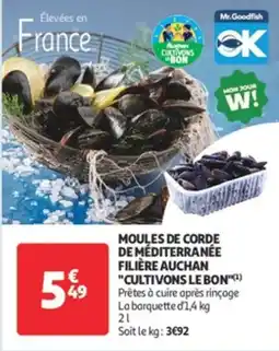 Auchan Supermarché Moules de corde de méditerranée filière auchan cultivons le bon offre