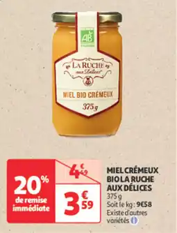 Auchan Supermarché Miel crémeux biola ruche aux délices offre