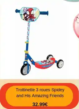 Maxi Toys Trottinette 3 roues spidey and his amazing friends offre
