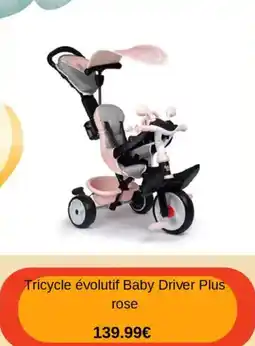 Maxi Toys Tricycle évolutif baby driver plus rose offre
