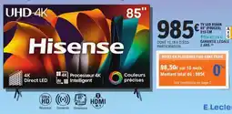 E.Leclerc Drive TV LED 85A6N 85 POUCES A Hisense GARANTIE LÉGALE offre