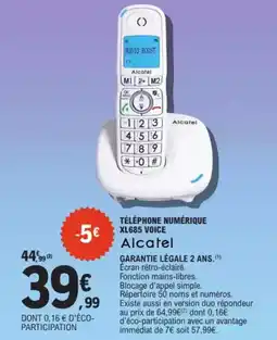 E.Leclerc Drive TÉLÉPHONE NUMÉRIQUE XL685 VOICE Alcatel offre