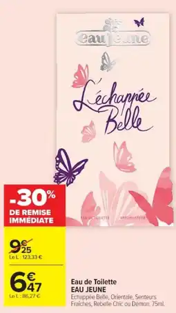 Cora x Carrefour EAU JEUNE Eau de Toilette offre