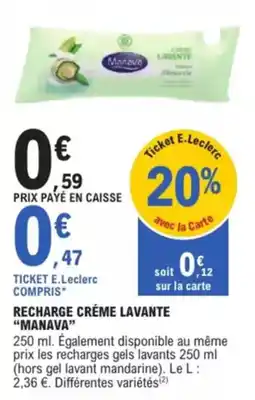 E.Leclerc Drive Recharge créme lavante manava offre
