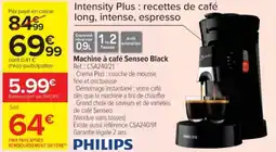 Cora x Carrefour PHILIPS Machine à café Senseo Black offre