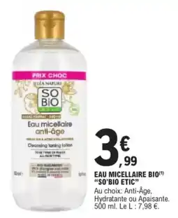 E.Leclerc Drive Eau micellaire bio so'bio etic offre