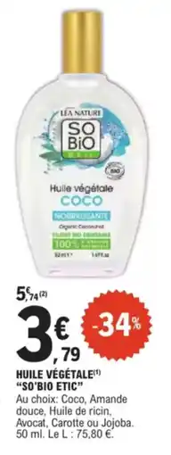 E.Leclerc Drive Huile végétale so'bio etic offre