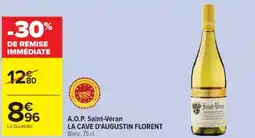 Cora x Carrefour LA CAVE D'AUGUSTIN FLORENT A.O.P. Saint-Véran offre