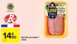 Cora x Carrefour LOUE Roti filet de dinde offre