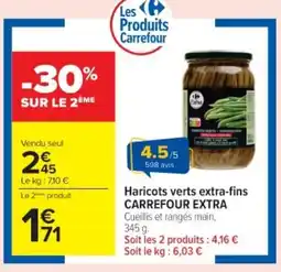 Cora x Carrefour CARREFOUR EXTRA Haricots verts extra-fins offre
