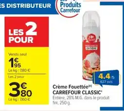 Cora x Carrefour CARREFOUR CLASSIC' Crème fouettée offre