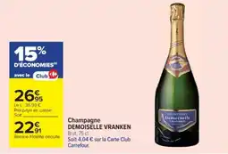 Cora x Carrefour DEMOISELLE VRANKEN Champagne offre