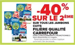 Cora x Carrefour Sur tous les jambons cuits filière qualité carrefour offre