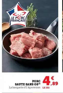 Hyper U Porc saute sans os offre