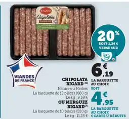 Hyper U BIGARD Chipolata offre