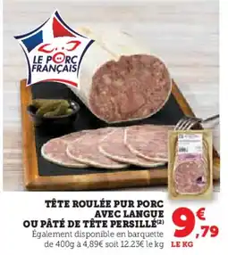 Hyper U Tête roulée pur porc avec langue ou pâté de tête persillé offre