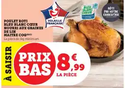 Hyper U Poulet roti bleu blanc cœur nourri aux graines offre