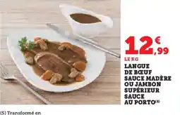 Hyper U Langue de bœuf sauce madère ou jambon supérieur offre