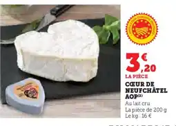 Hyper U Cœur de neufchâtel aop offre