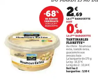 Hyper U FLORETTE Tartinables offre