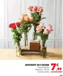 Hyper U Bouquet de 5 roses offre
