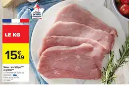 Carrefour Drive Veau: escalope à griller offre