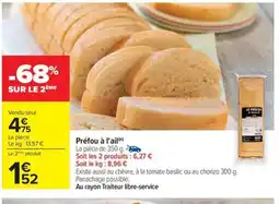 Carrefour Drive Préfou à l'ail offre