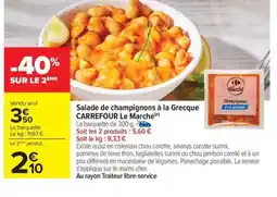 Carrefour Drive Salade de champignons à la Grecque offre